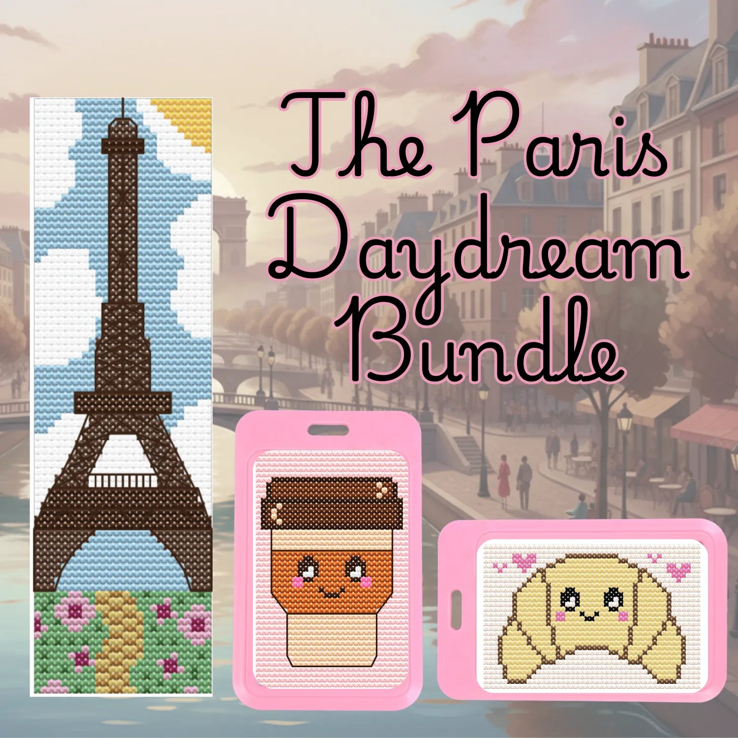 The Paris Daydream Bundle — Eiffel Tower bookmark, Calvin the Cappuccino, and Casey the Croissant cross stitch kits